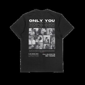 Only You Personalised Couple Matching Tee | Personalised Photo And Text | Monochrome, 8 of 12