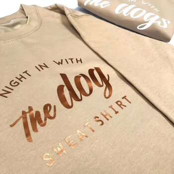'Night In With The Dog, Cat, Pet' Sweatshirt, 6 of 9