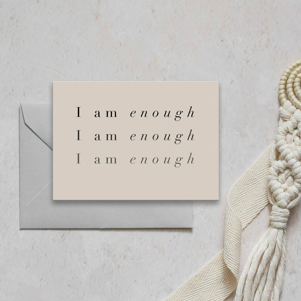 'I Am Enough' Mantra Note Card, 1 of 3