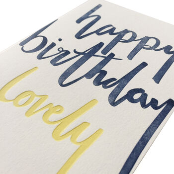 'Happy Birthday Lovely' Letterpress Birthday Card, 4 of 4