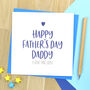 Fathers Day Card For Dad Or Daddy, thumbnail 1 of 2