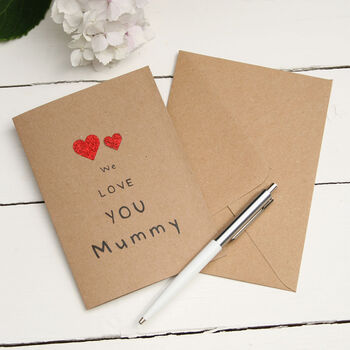 We Love You Mummy Card, 2 of 4