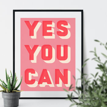 Yes You Can Bold Typographic Giclee Print, 10 of 12