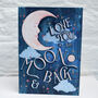 To The Moon And Back Recycled Card, thumbnail 3 of 5