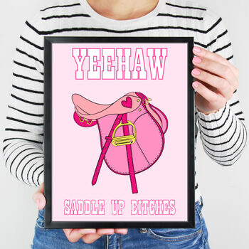 Yeehaw Saddle Up Bitches Art Print, 3 of 4