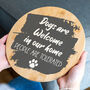 Dogs Or Cats Are Welcome In Our Home Sign, thumbnail 5 of 7