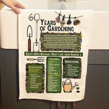60 Years Of Gardening 60th Birthday Gift Tea Towel, 5 of 6