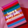 Foil 'Have A Holly Jolly Christmas' Christmas Card, thumbnail 1 of 3