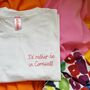 Hand Embroidered Personalised Slogan T Shirt, thumbnail 1 of 12