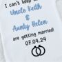 I Cant Keep Calm Aunt Uncle Are Getting Married Babygro, thumbnail 4 of 5