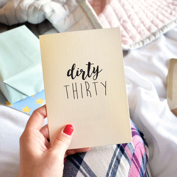 Dirty Thirty 30th Birthday Card By Oops A Doodle | notonthehighstreet.com