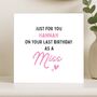 Last Birthday As A Miss Birthday Card For Her, thumbnail 6 of 8