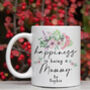 Personalised Happiness Is Being A Mum Mummy Mug, thumbnail 2 of 2