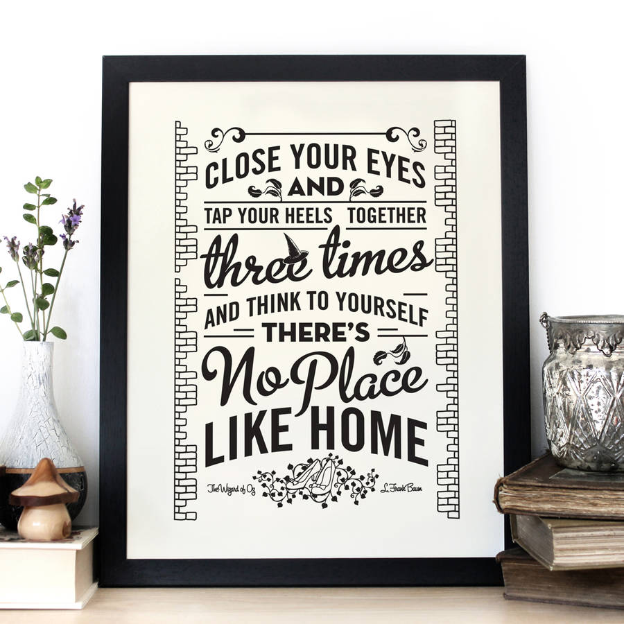 There is like home. There is no place like home ... wizard of oz quote print on an antique.