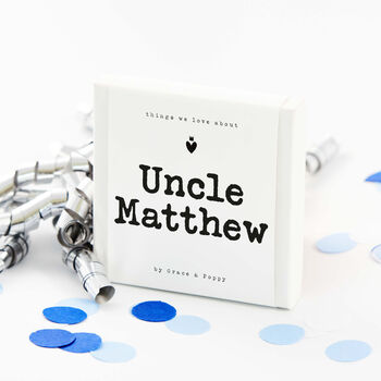 Personalised Things I Love About Uncle… Notes, 2 of 4
