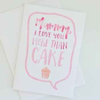 Love You More Than Cake, Mother's Day Card, 2 of 2