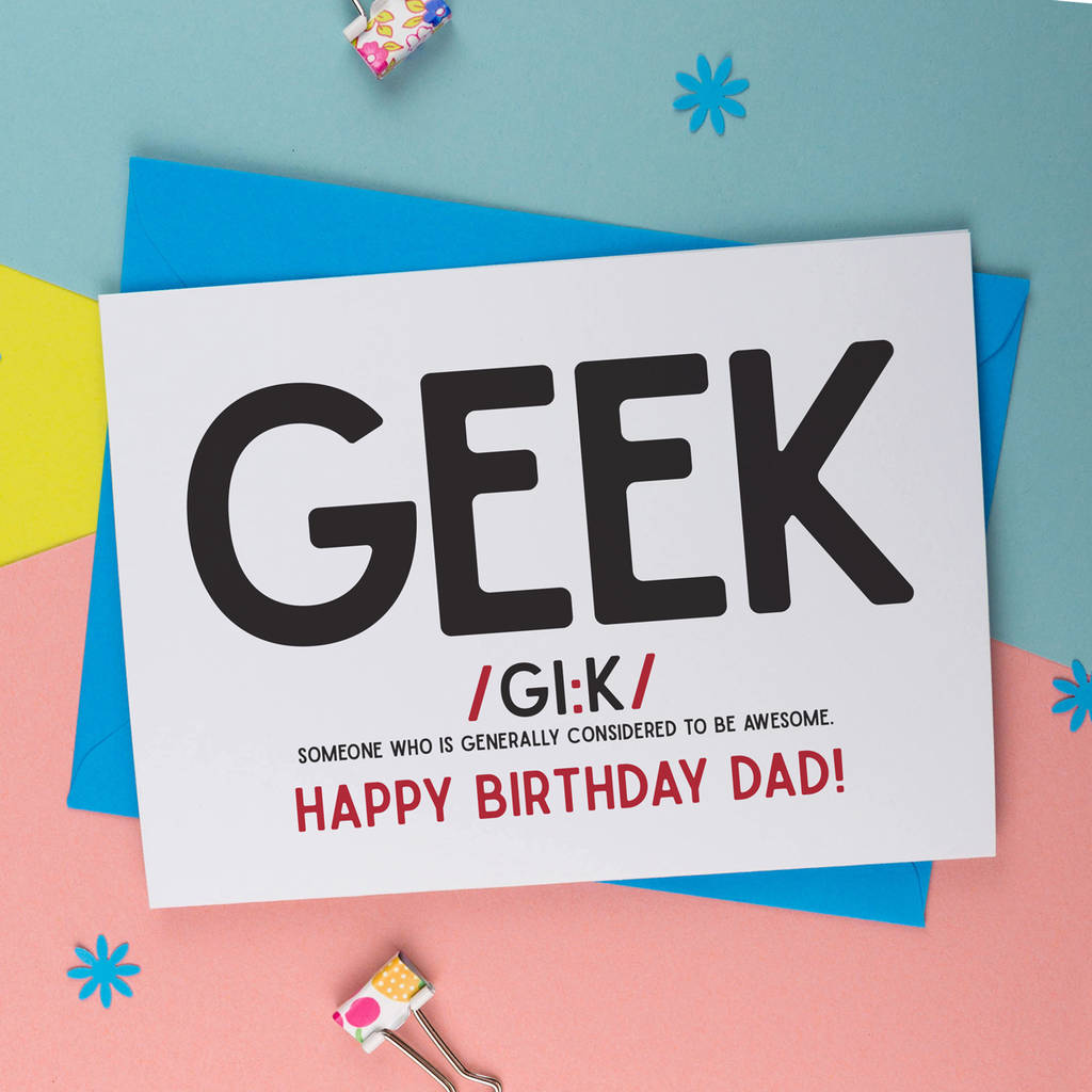 mudo opción seguro Geek Birthday And All Purpose Card By A is for Alphabet |  notonthehighstreet.com