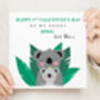 Happy Valentine's Day Daddy Or Grandad, Koala Bear, thumbnail 2 of 2