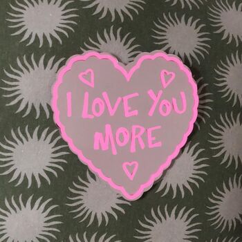 I Love You More Heart Shaped Mirror, 4 of 9