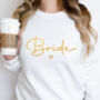 Personalised Bride Sweatshirt, Name On Back, thumbnail 7 of 7
