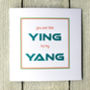 Personalised Ying Yang Greetings Card, thumbnail 2 of 2
