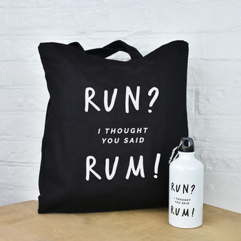 'Run? I Thought You Said Rum' Gym Tote Bag, 3 of 6