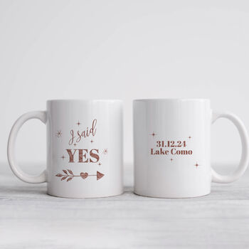 Toast To 'I Said Yes' Proposal Mug Engagement Gift Idea, 4 of 5