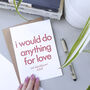 Flirty Valentine's Card | For Boyfriend Or Girlfriend, thumbnail 2 of 3