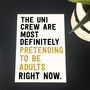 'Pretending To Be Adults' Personalised Quote Print, thumbnail 4 of 5