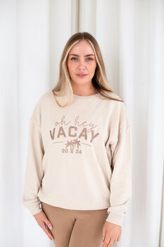 Ladies' And Kid's 'Oh Hey Vacay' Embroidered Sweatshirt Jumpers, 4 of 9