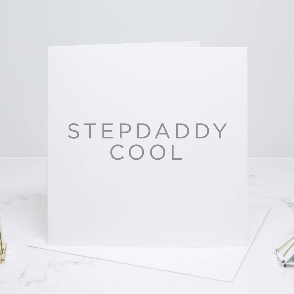 Stepdaddy Cool Greetings Card, 1 of 3