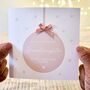 Personalised Bauble And Bow Granddaughter Christmas Card, thumbnail 1 of 3