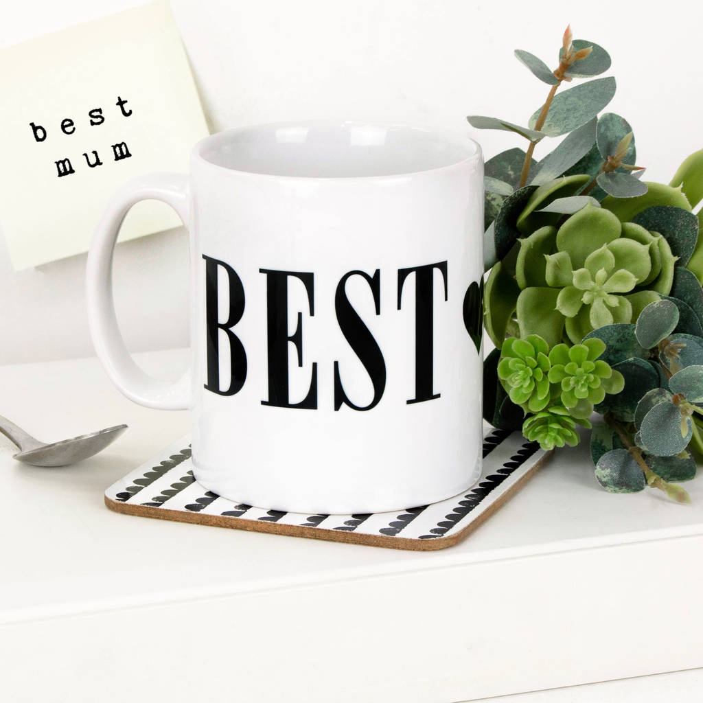 Best Mum Mug; Gift For Mothers By Coulson Macleod