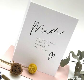 Everything I Am Mum Card, 3 of 4