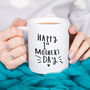 Happy First Mother's Day New Mum Mug, thumbnail 1 of 7