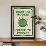 'Born To Boogie' Print, thumbnail 1 of 5