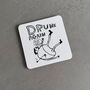 Drunk Again Coaster – David Shrigley Funny Art Design, thumbnail 2 of 5