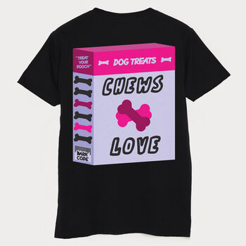 Chews Love Men's Dog Slogan T Shirt, 5 of 6