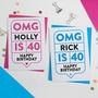 Omg 40th Birthday Card Personalised, thumbnail 1 of 3