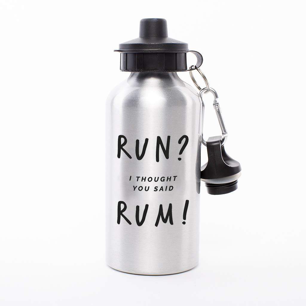 'Run? Rum' Gym Water Bottle By Ellie Ellie | notonthehighstreet.com