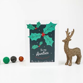 'To My Aunties' Christmas Greetings Card Holly Design, 5 of 10