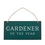 Gardener Of The Year Hanging Sign, thumbnail 2 of 5