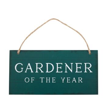Gardener Of The Year Hanging Sign, 2 of 5
