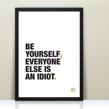 Funny Inspirational 'Be Yourself' Quote Print, 3 of 4