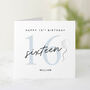 Personalised 16th Happy Birthday Card, thumbnail 1 of 3