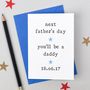 'Next Father's Day' Father's Day Card, thumbnail 1 of 3