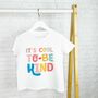 Its Cool To Be Kind Kids Positivity T Shirt, thumbnail 2 of 3