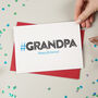 Hashtag Grandpa Birthday Card, thumbnail 2 of 3