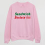Sandwich Society Women's Slogan Sweatshirt, thumbnail 3 of 3