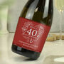 Personalised 40th Ruby Wedding Anniversary Prosecco, thumbnail 4 of 7